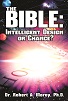 The Bible: Intelligent Design or Chance?